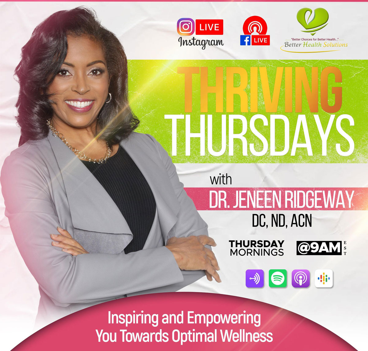Dr JeNeen Thriving Thursdays Thriving Thursdays with Dr. JeNeen Ridgeway promotional flyer: Thursday mornings at 9 AM EST on Instagram and Facebook Live.